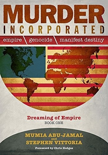 Murder incorporated: Dreaming of empire : empire, genocide, manifest destiny