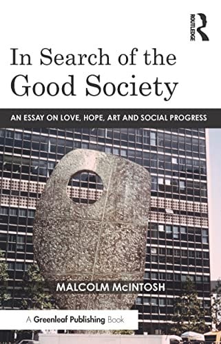 In Search of the Good Society