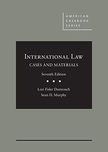 International Law, Cases and Materials