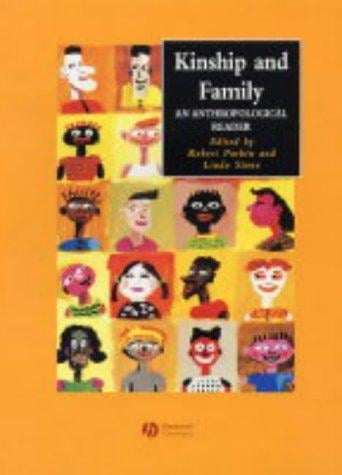 Kinship and family: an anthropological reader