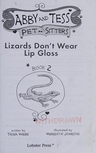 Lizards don't wear lip gloss