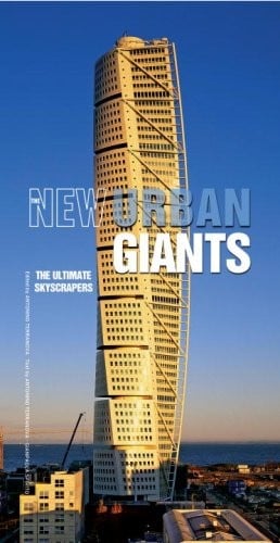 New urban giants: the ultimate skyscrapers