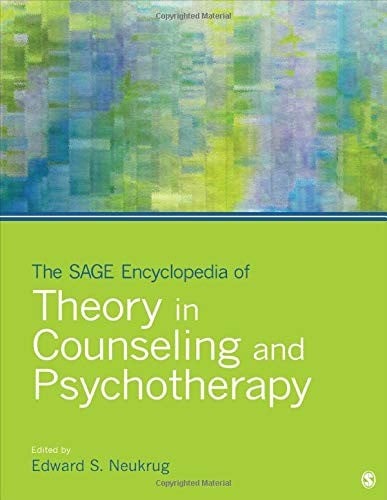 The Sage encyclopedia of theory in counseling and psychotherapy