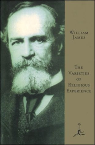 The Varieties of Religious Experience the Varieties of Religious Experience the Varieties of Religious Experience