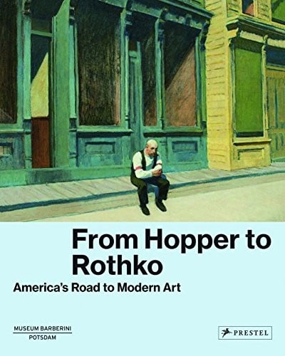 From Hopper to Rothko: America's road to modern art