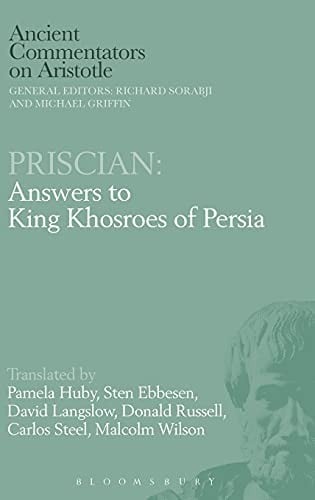 Priscian: Answers to King Khosroes of Persia