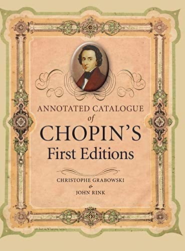 An annotated catalogue of Chopin's first editions