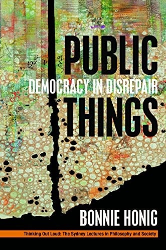 Public Things: Democracy in Disrepair