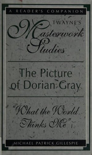 The picture of Dorian Gray: "what the world thinks me"