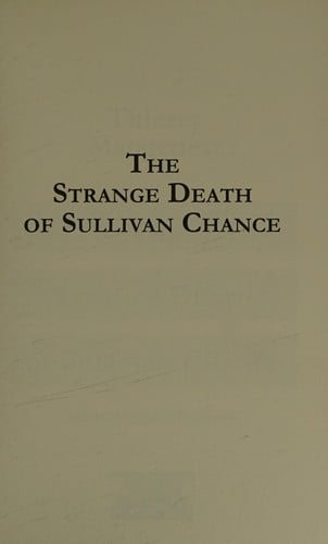 The strange death of Sullivan Chance