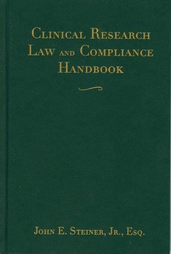 Handbook of Clinical Research Law and Compliance