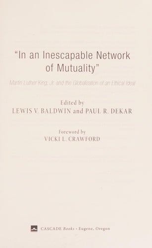 "In an inescapable network of mutuality": Martin Luther King, Jr. and the globalization of an ethical ideal