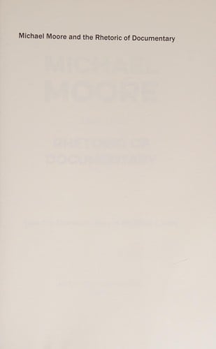 Michael Moore and the rhetoric of documentary