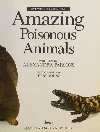 Amazing Poisonous Animals