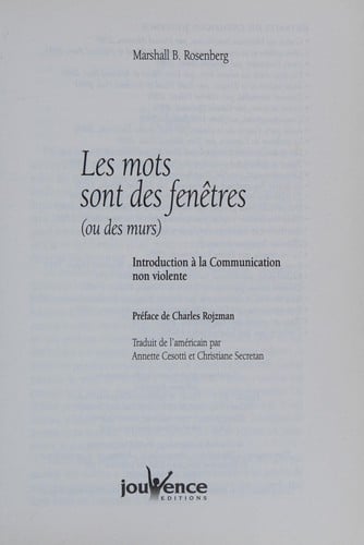 Les mots sont des fenêtres: Introduction à la communication non-violente