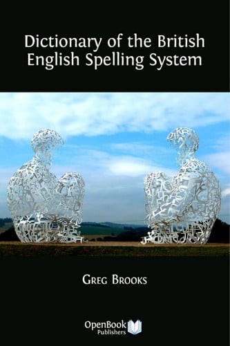Dictionary of the British English spelling system