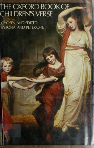 The Oxford book of children's verse.