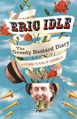 Greedy Bastard Diary: A Comic Tour of America
