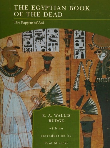 The Egyptian Book of the Dead: The Papyrus of Ari
