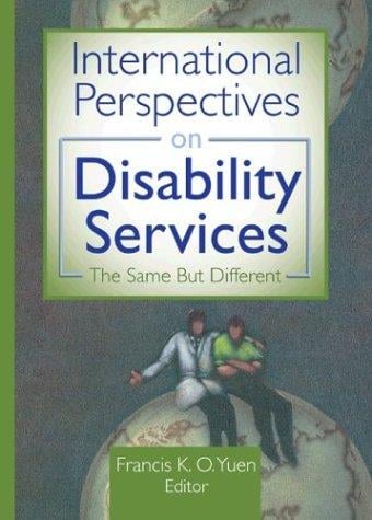 International Perspectives on Disability Services: The Same but Different