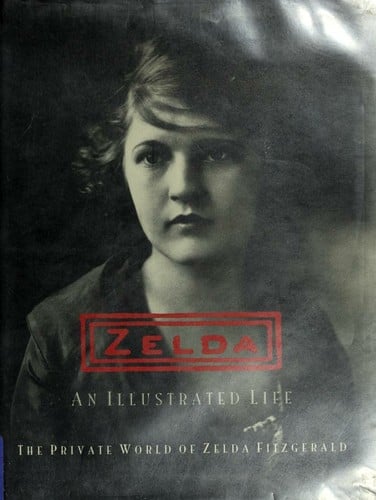 Zelda, an illustrated life: the private world of Zelda Fitzgerald