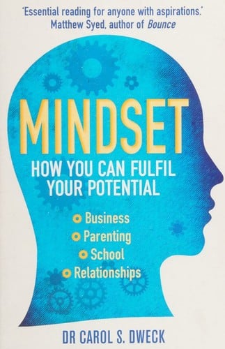 Mindset: How You Can Fulfill Your Potential