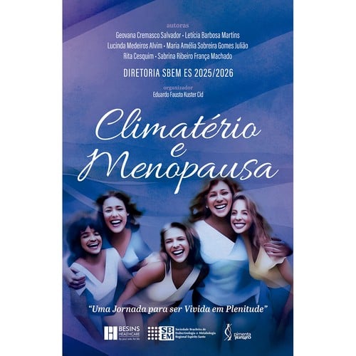 Cartilha Educativa:: Climatério e Menopausa: “Uma Jornada para ser Vivida em Plenitude”