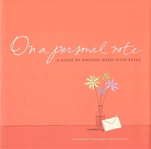 On a personal note A Guide to Writing Notes with Style