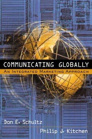 Communicating Globally: An Integrated Marketing Approach