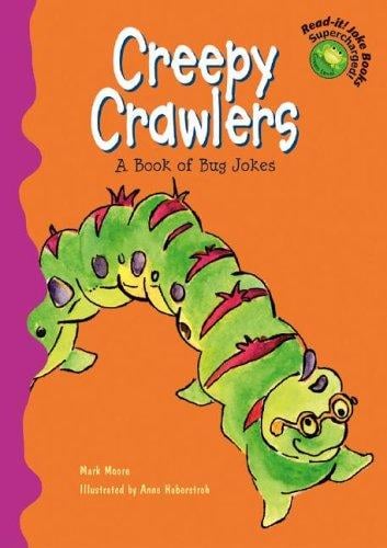 Creepy crawlers: a book of bug jokes