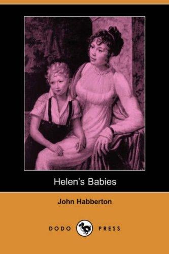 Helen's Babies (Dodo Press)