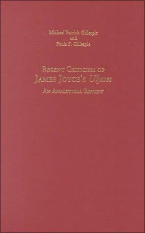 Recent Criticism of James Joyce's Ulysses: An Analytical Review