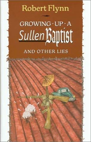 Growing up a sullen Baptist and other lies