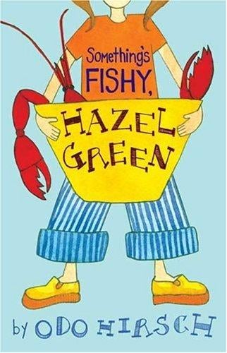 Something's Fishy, Hazel Green (Hazel Green, #2)