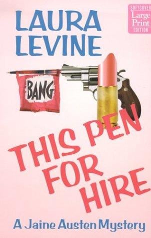 This pen for hire: a Jaine Austen mystery