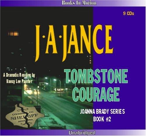 Tombstone Courage (The Joanna Brady Series, Book 2)
