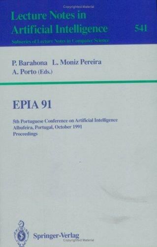 EPIA '91: 5th Portuguese Conference on Artificial Intelligence, Albufeira, Portugal, October 1-3, 1991 : proceedings