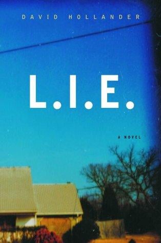 L.I.E.: a novel