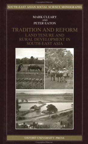 Tradition and reform: land tenure and rural development in South-East Asia