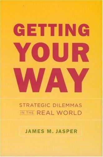 Getting your way: using strategy in everyday life