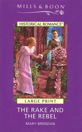 The Rake and the Rebel