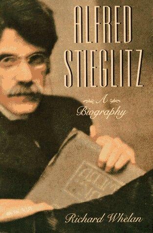 Alfred Stieglitz: a biography