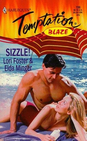 Sizzle!: Sizzle - 3, Blaze, Harlequin Temptation - 739