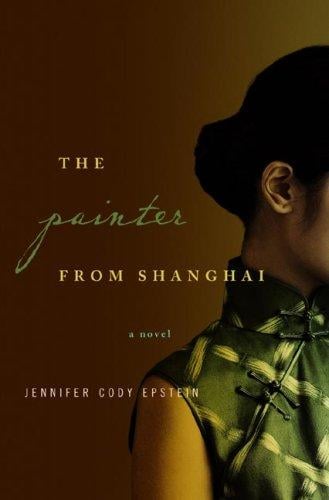 The Painter from Shanghai: A Novel