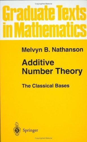 Additive number theory: the classical bases