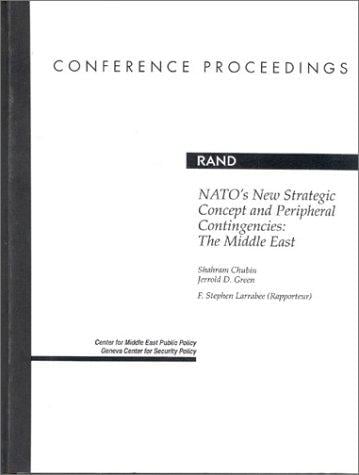 Nato's New Strategic Concept And Peripheral Contingencies: The Middle East (Documented Briefing)