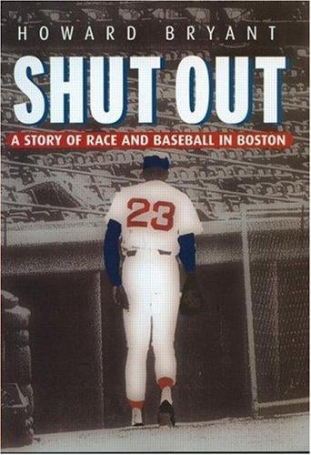 Shut Out: A Story of Race and Baseball in Boston