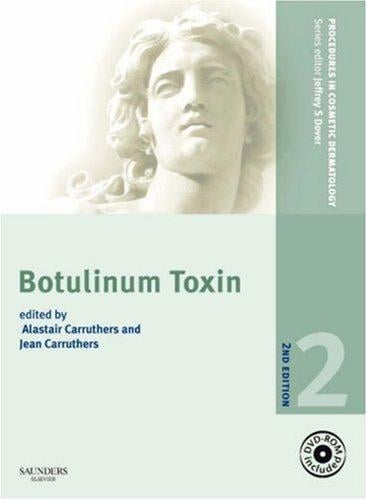 Procedures in Cosmetic Dermatology Series: Botulinum Toxin with DVD (Procedures in Cosmetic Dermatology)