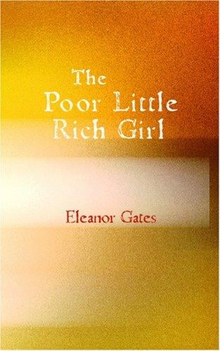 The Poor Little Rich Girl