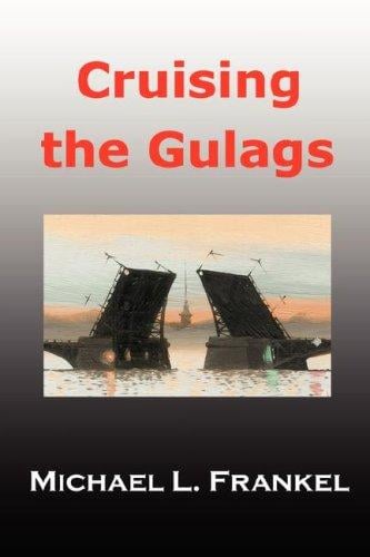 Cruising the Gulags
